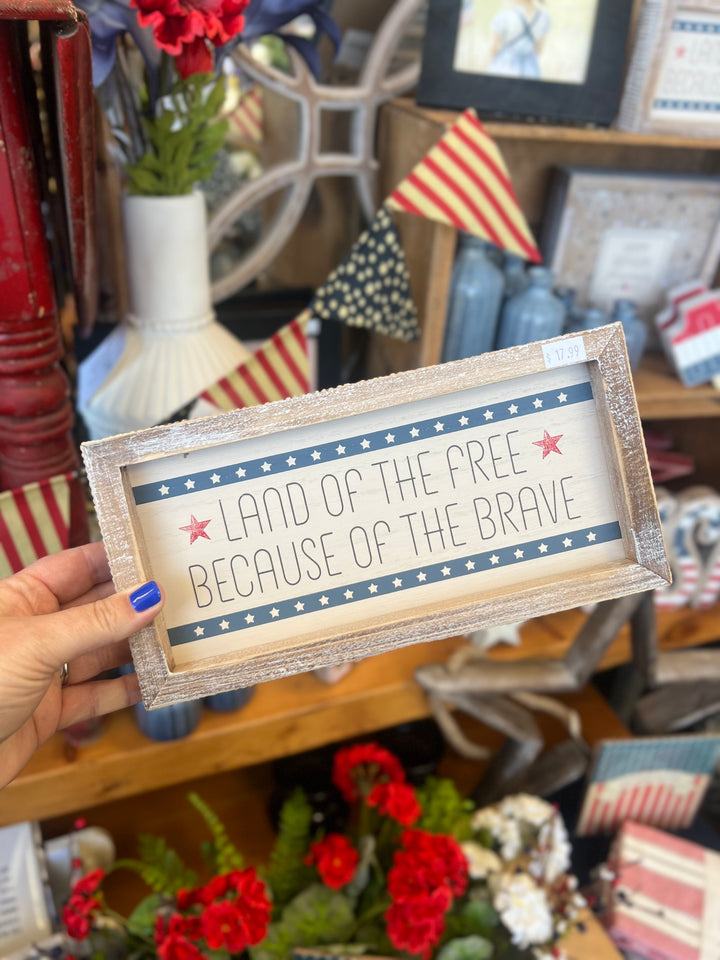 Land of the free... / When life gets sour... Reversible Sign
