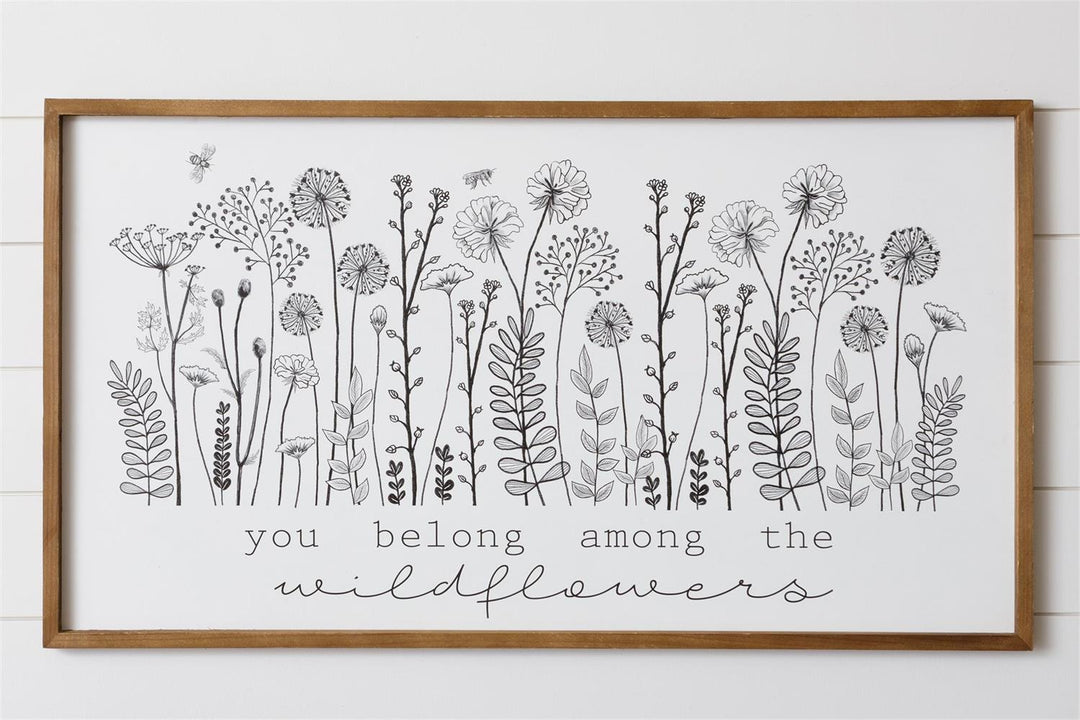 You Belong Among The Wildflowers Print