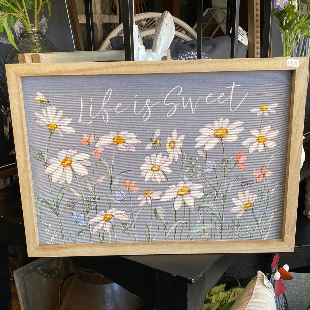Life Is Sweet Sign