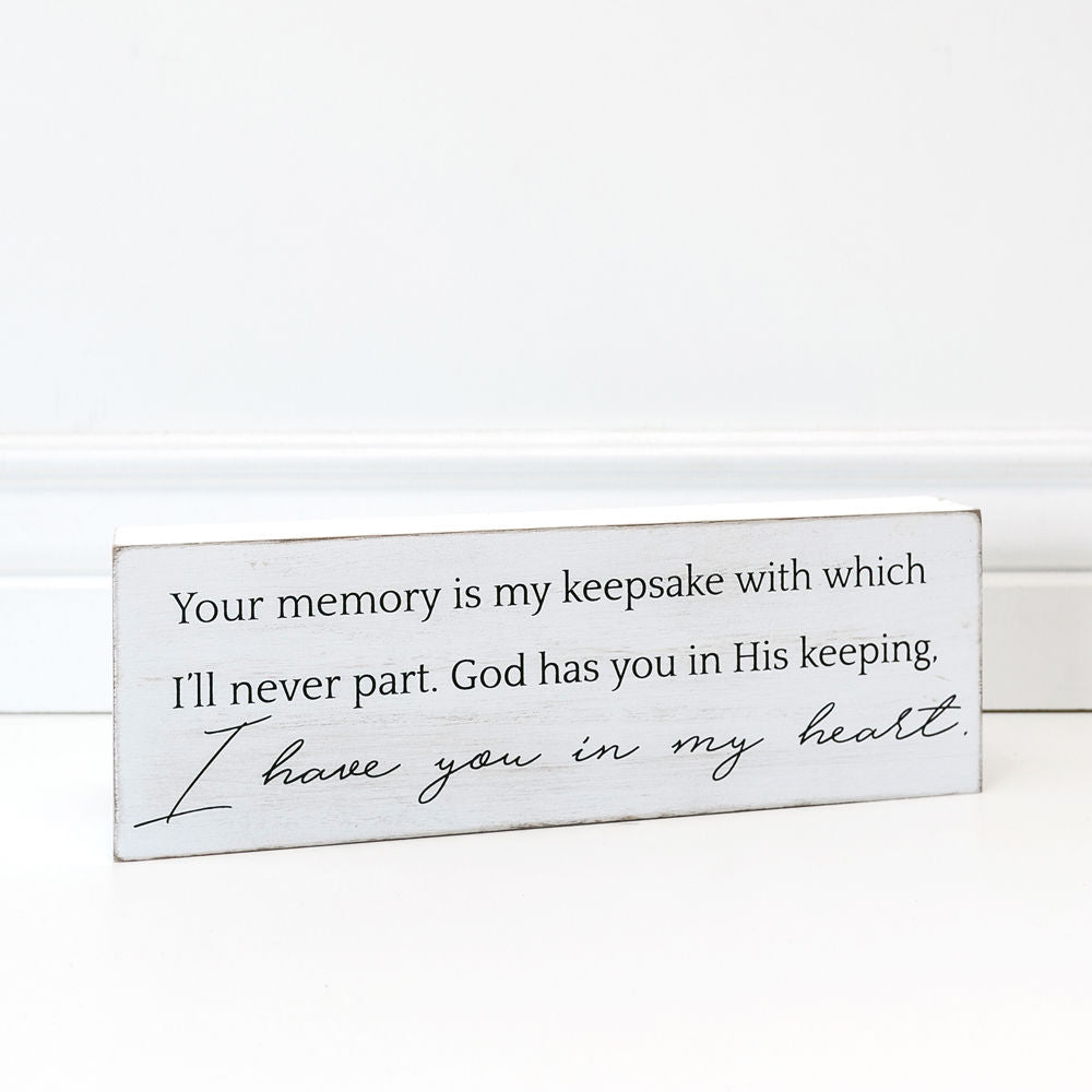 "I Have You in My Heart" Wood Sign - Black Text
