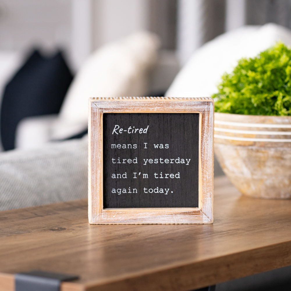 I Do My Best/Re-Tired Reversible Wood Frame Sign