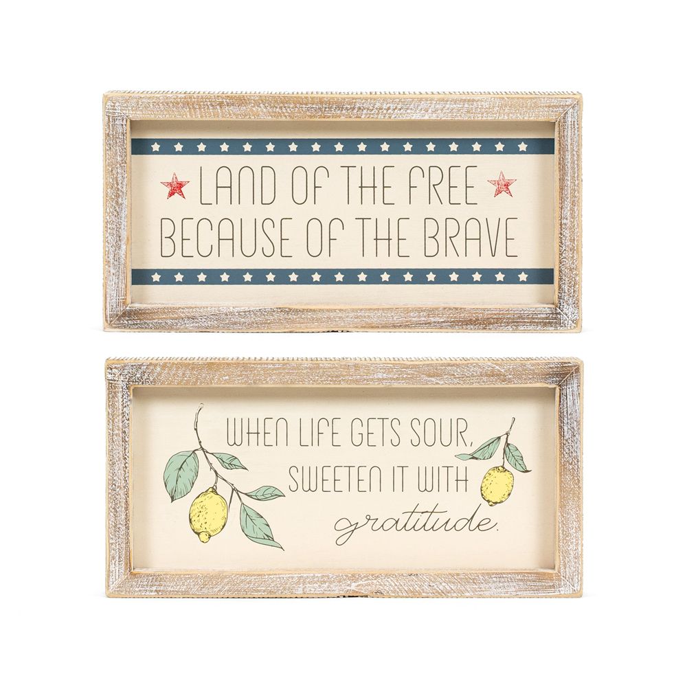 Land of the free... / When life gets sour... Reversible Sign