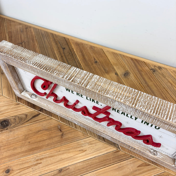 "We're Like, Really Into..." Reversible Wood Framed Sign