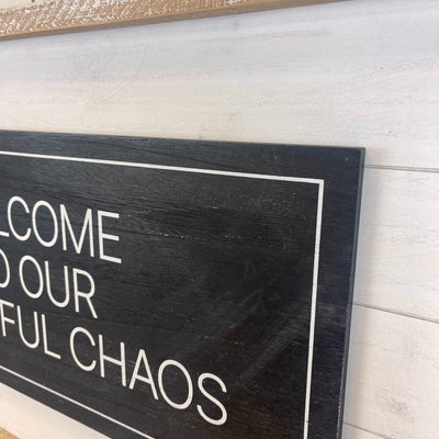 Welcome to our Chaos/Merry Reversible Sign
