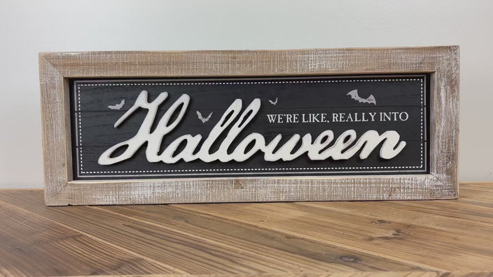 "We're Like, Really Into..." Reversible Wood Framed Sign