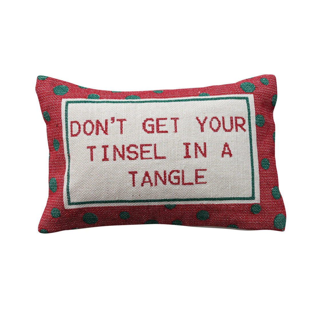 "Don't Get Your Tinsel in a Tangle" Cotton Pillow