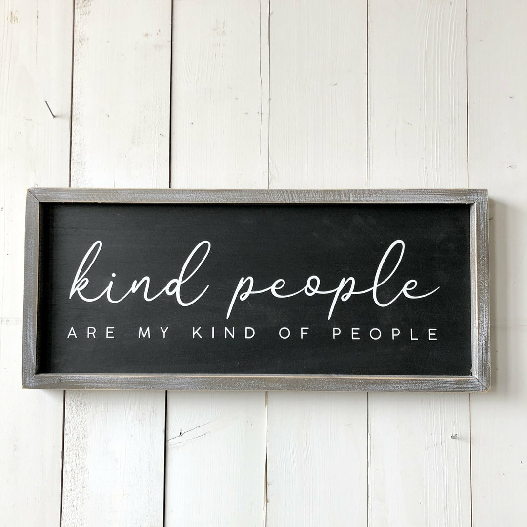 "Kind people are my kind of people" Wall Art