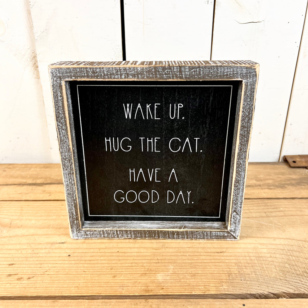 Wake Up Hug the Dog/Cat Reversible Signage