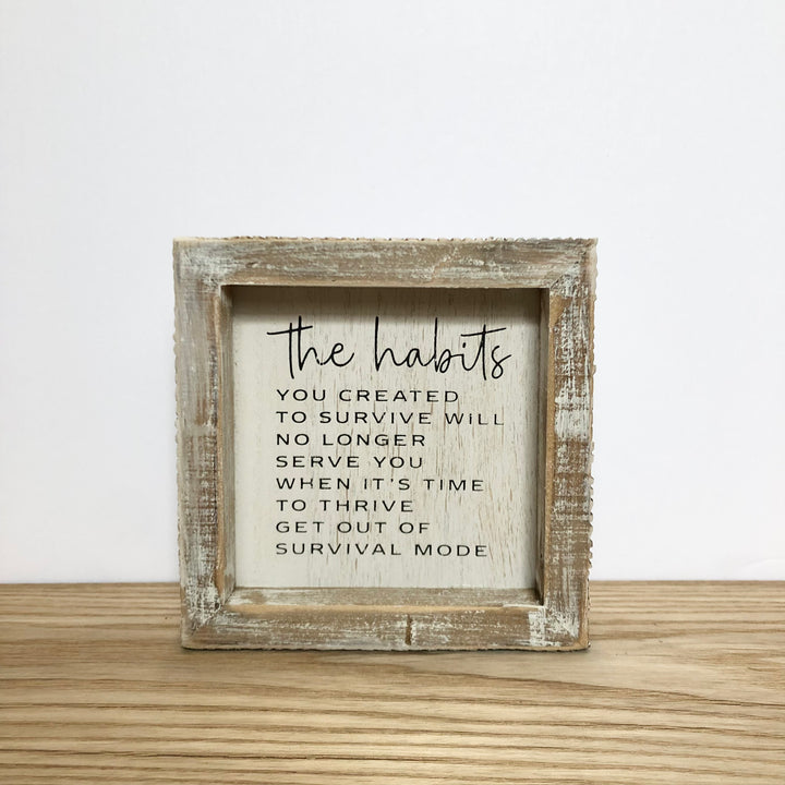 “The Habits…” Signage