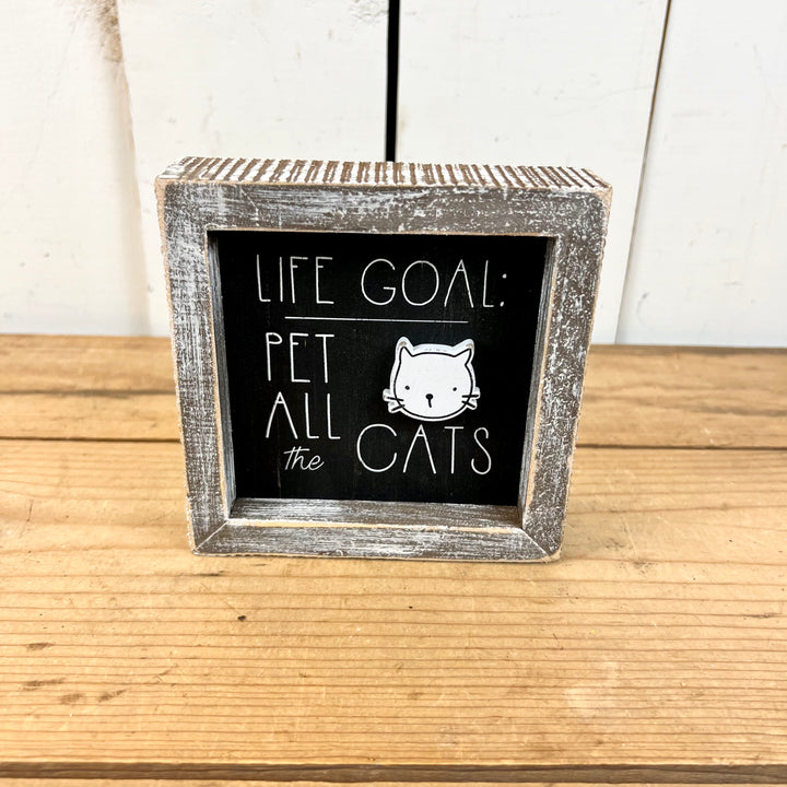 Life Goal Cat/Dog Reversible Signage