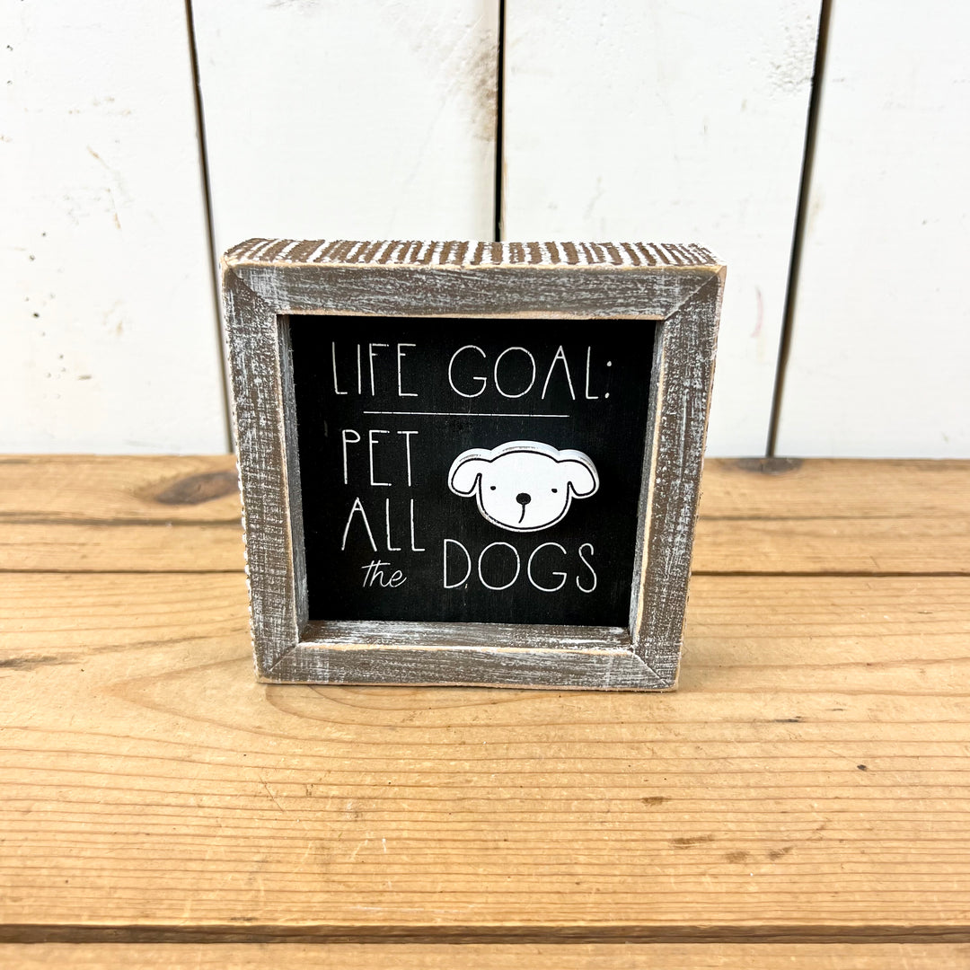 Life Goal Cat/Dog Reversible Signage